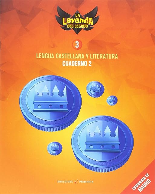 Portada de Proyecto: La leyenda del Legado. Lengua castellana y Literatura 3. Cuaderno 2 : Comunidad de Madrid