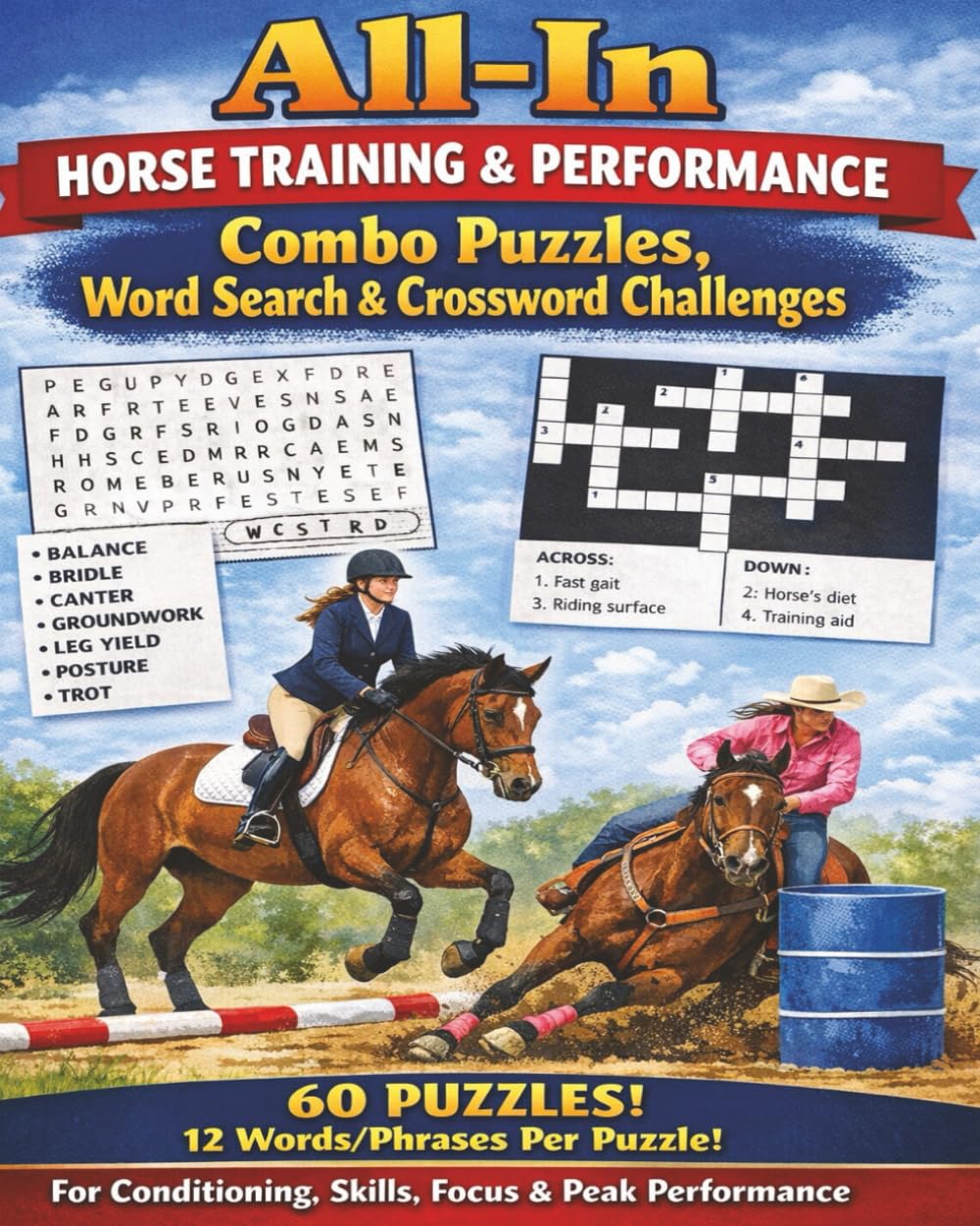 All-In Horse Training & Performance Combo Puzzles: Word Search & Crossword Challenges for Conditioning, Skills, Focus & Peak Performance
