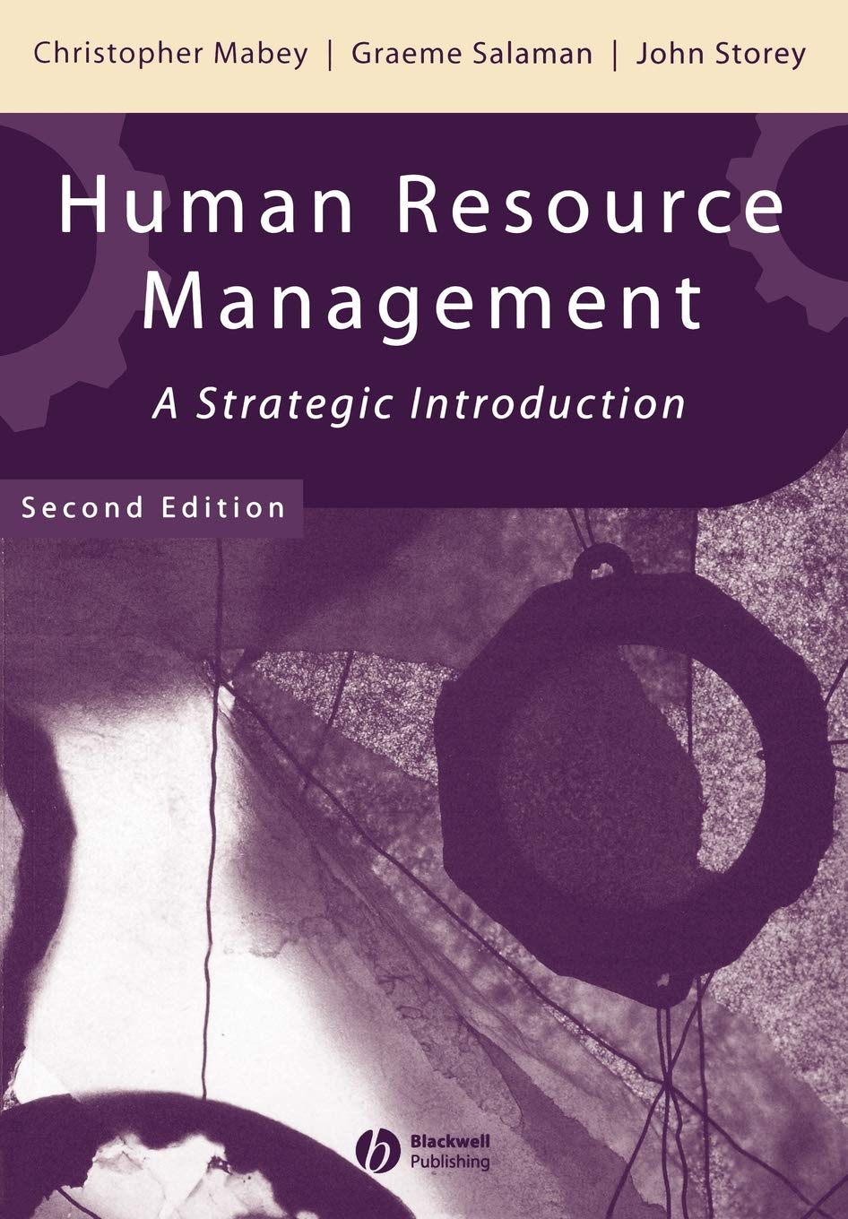 Human Resource Management 2e: A Strategic Introduction (Manageme