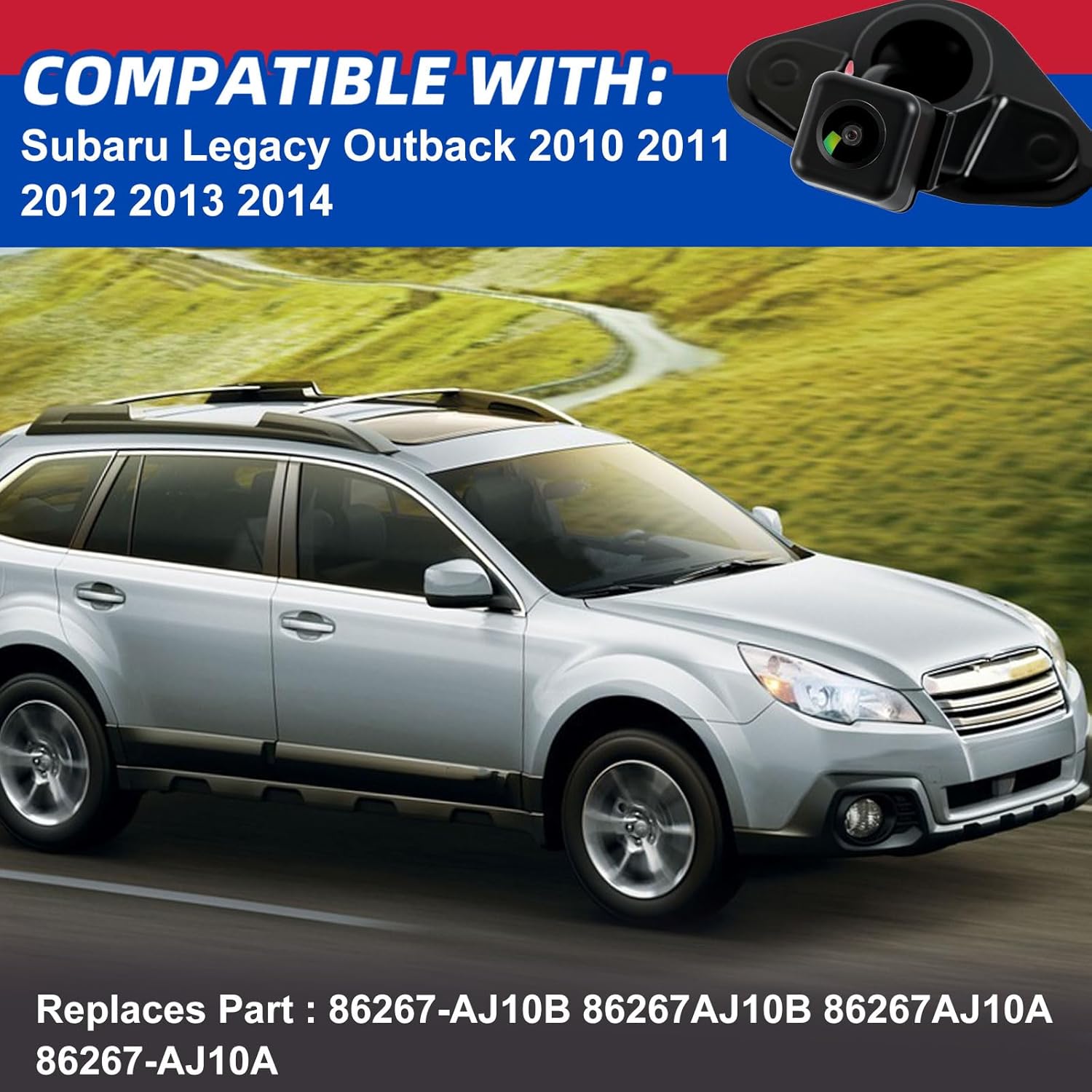 Backup Camera Compatible with 2010 2011 2012 2013 2014 Subaru Legacy Outback Rear View Camera Replaces # 86267-AJ10B 86267AJ10B 86267AJ10A 86267-AJ10A