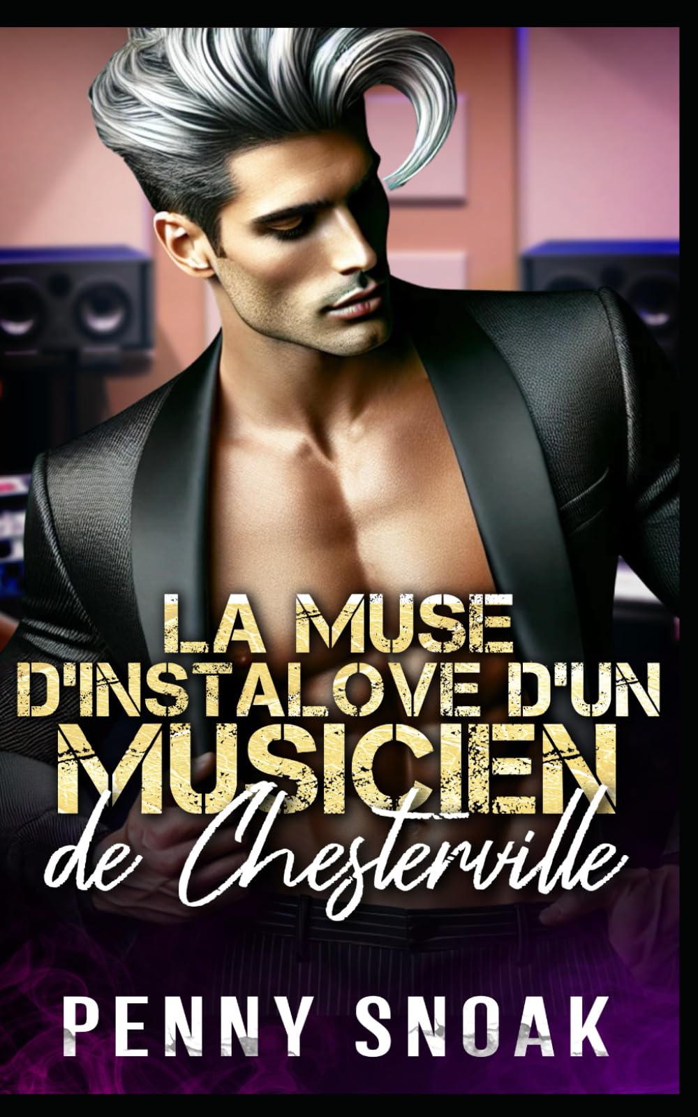 La muse d'Instalove d'un musicien de Chesterville: Une romance instantanée entre musiciens : les contraires s'attirent (Série Les Secrets Interdits de Chesterville)