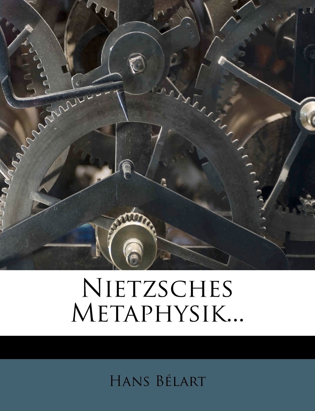 Hans B?lartNietzsches Metaphysik...