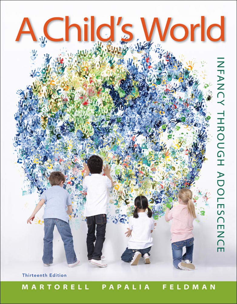 A Child's World Infancy Through Adolescence