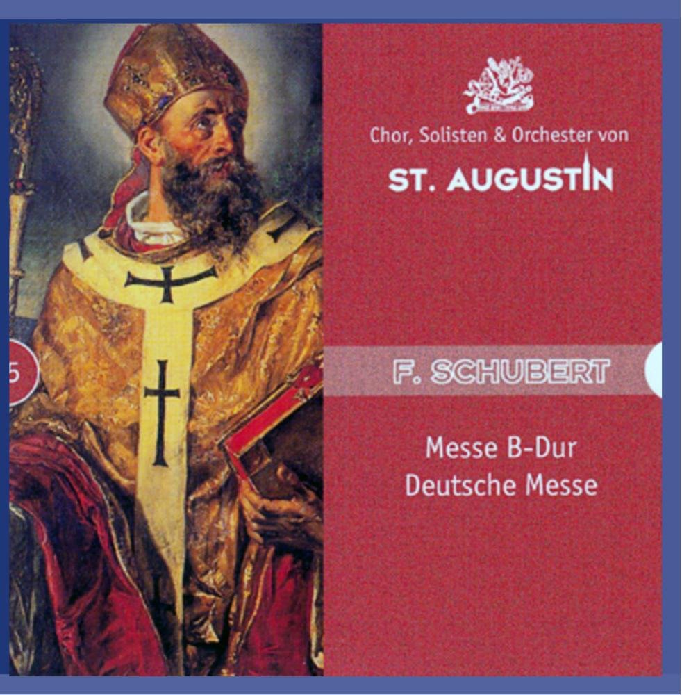Schubert/Mozart : Messe d.324/Dt.Messe/Ave Ver.. St.Augustin, Wolf, Lipovsek.