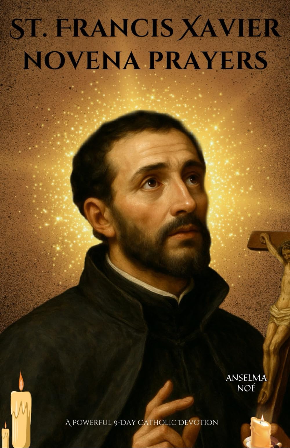 St. Francis Xavier novena prayers: A Powerful 9-Day Catholic Devotion