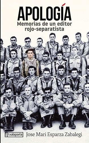 Apología: Memorias de un editor rojo-separatista