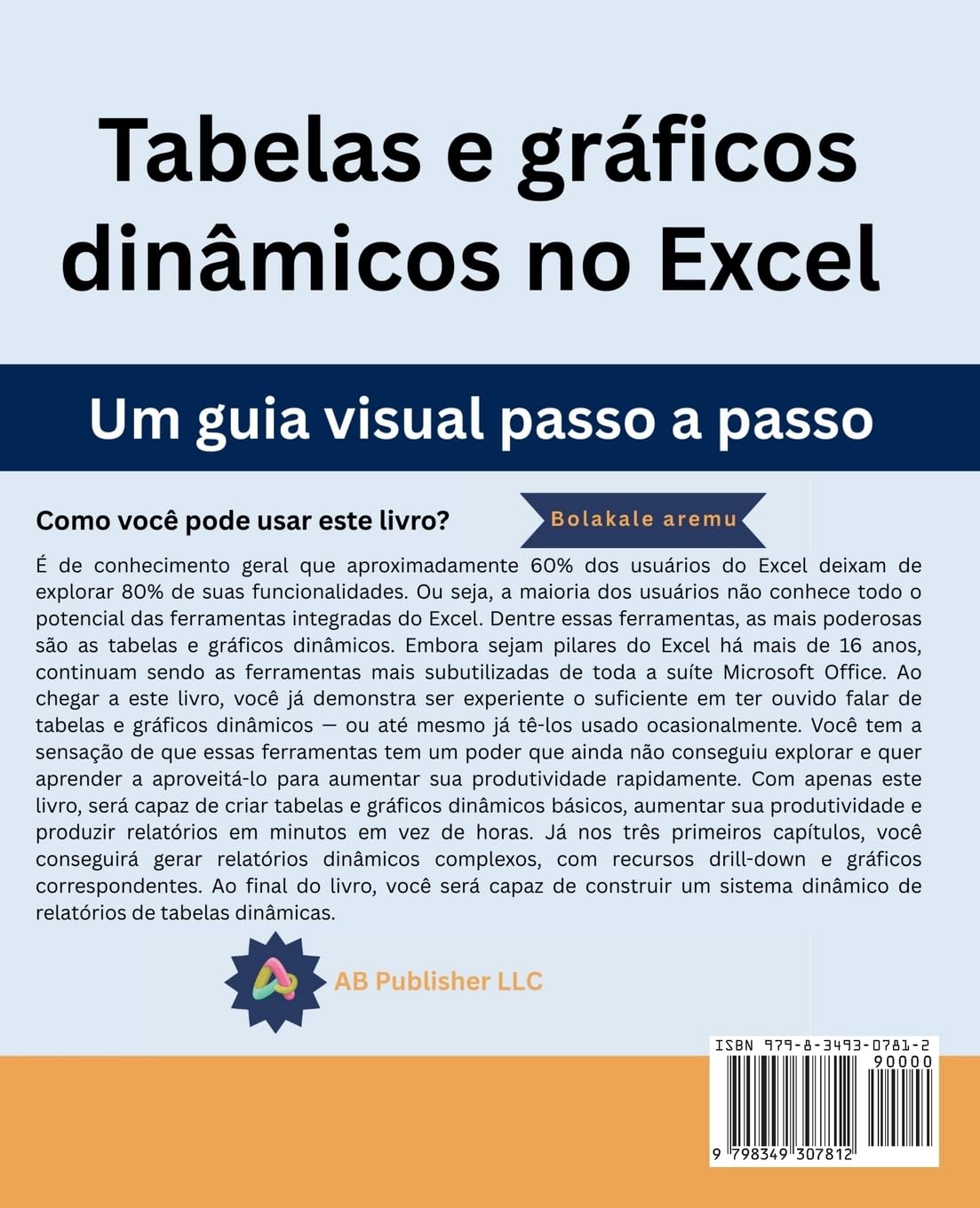 Tabelas e gráficos dinâmicos no Excel: Um guia visual passo a passo