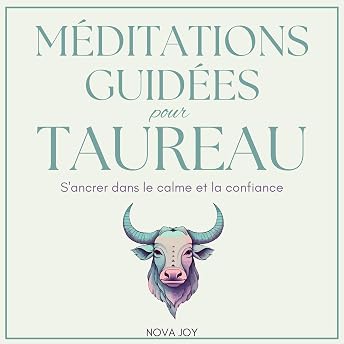 Méditations guidées pour le Taureau Livre Audio par Nova Joy episode artwork