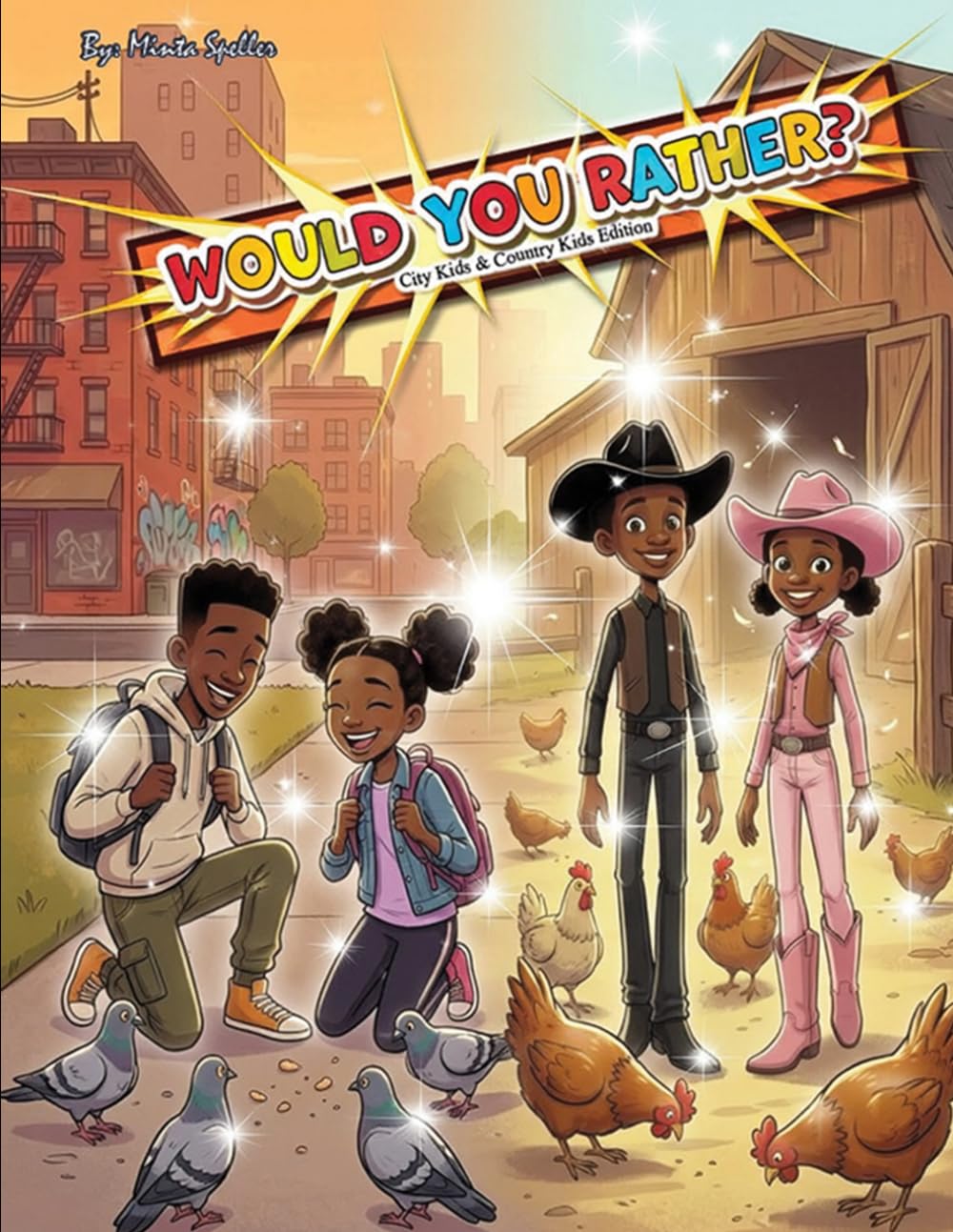 WOULD YOU RATHER…?: City vs. Country- Busy Places, Quiet Spaces, and Everything In Between: A Fun Question Book for Ages 8–12