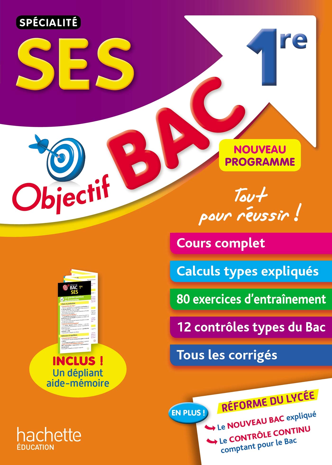 Hachette Objectif Bac - SPECIALITE SES 1ère