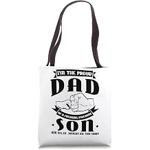 I'm the proud dad of a awesome son dady Tote Bag
