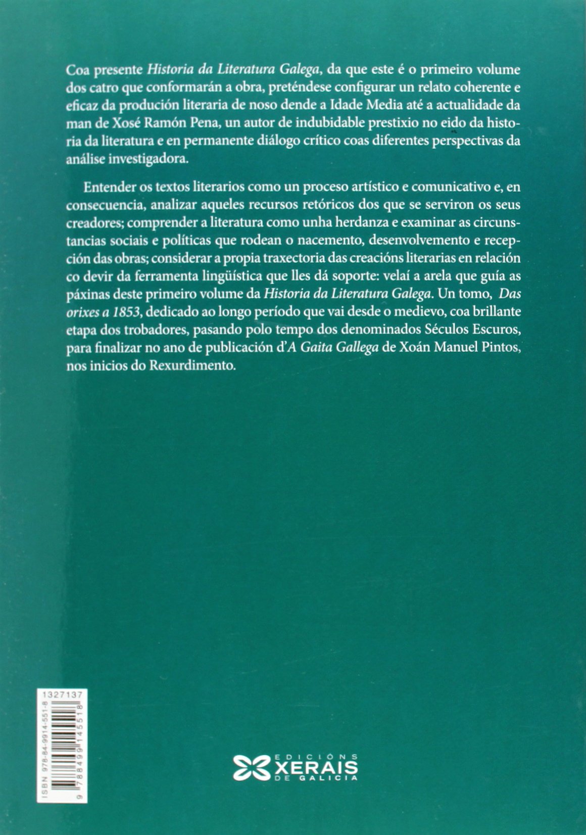 Historia da Literatura Galega I: Das orixes a 1853 (OBRAS DE REFERENCIA - XERAIS UNIVERSITARIA - LINGUA E LITERATURA)