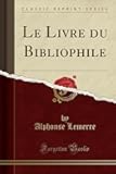 Le Livre du Bibliophile