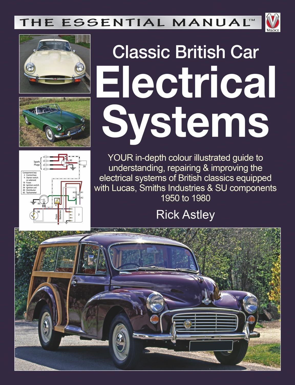 Classic British Car Electrical Systems: Your gu. Astley<|