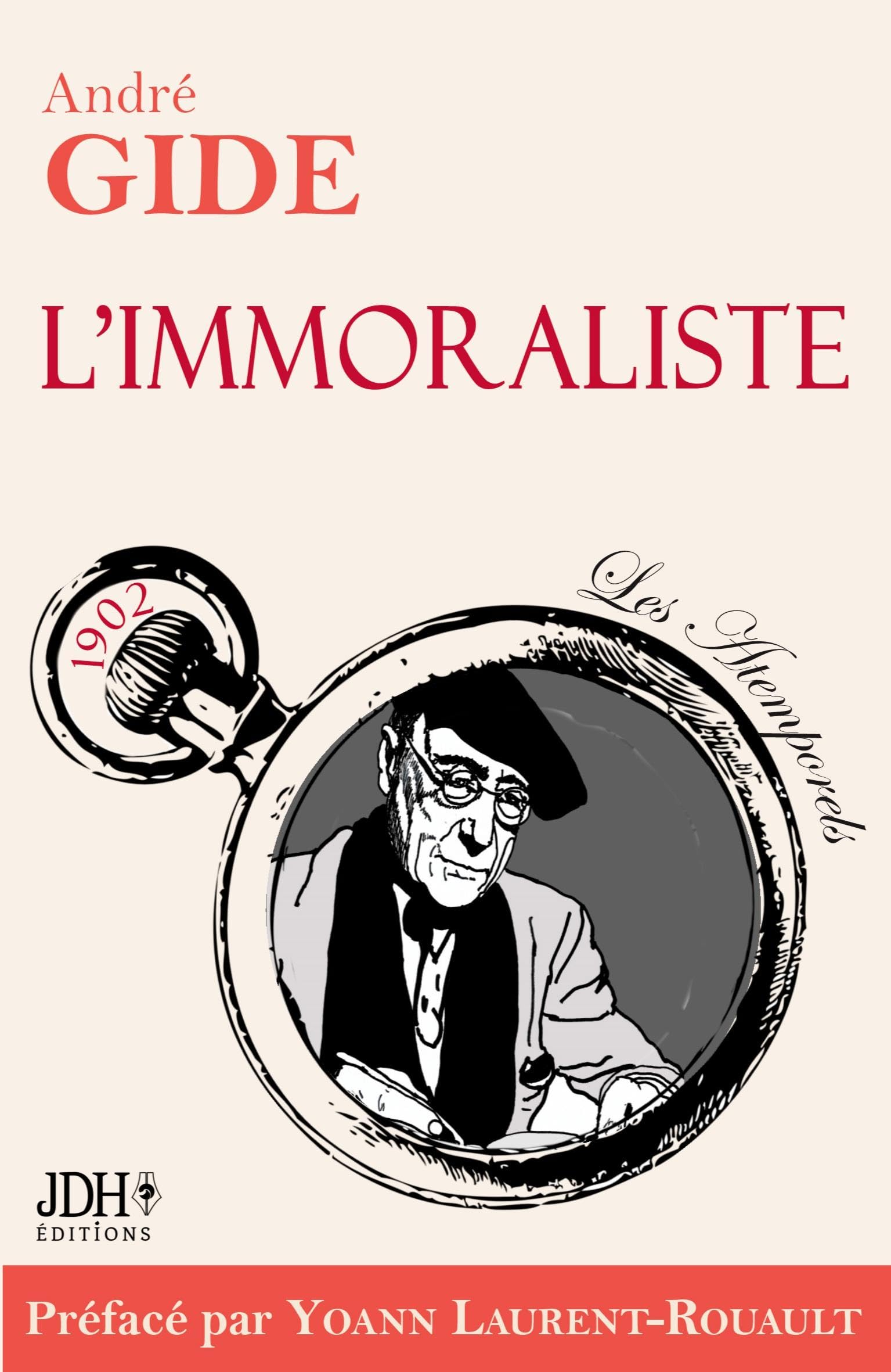 L'immoraliste - édition 2022: Préface et biographie détaillée d'A. Gide par Y. Laurent-Rouault