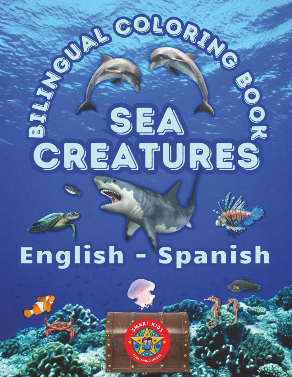 Sea Creatures- A Bilingual Coloring Book in English and Spanish (English-Spanish BCB's)