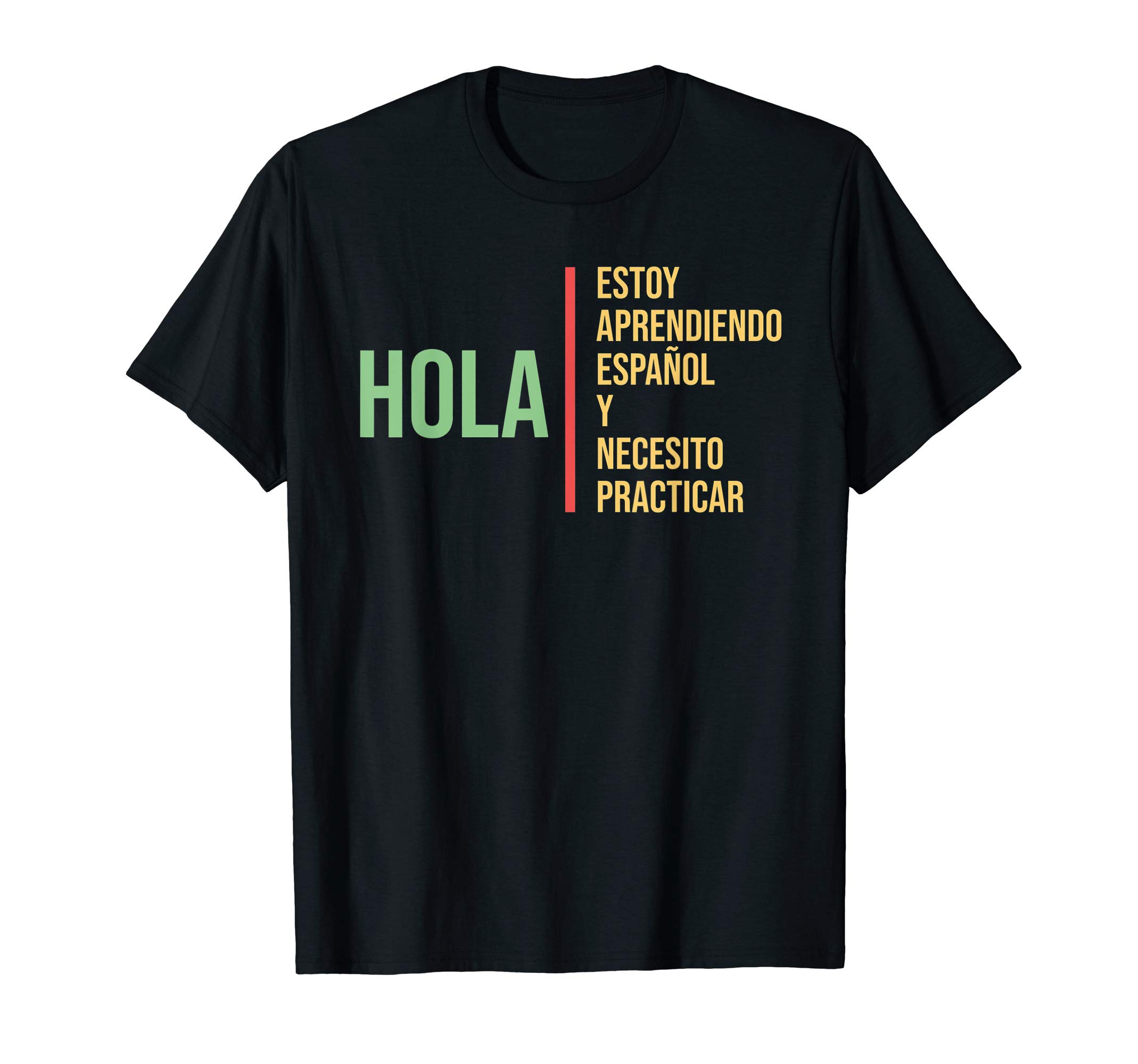 Spanisch lernenSpanish Language for Students Practice Learning as a Gift T-ShirtOEKO-TEX STANDARD 100