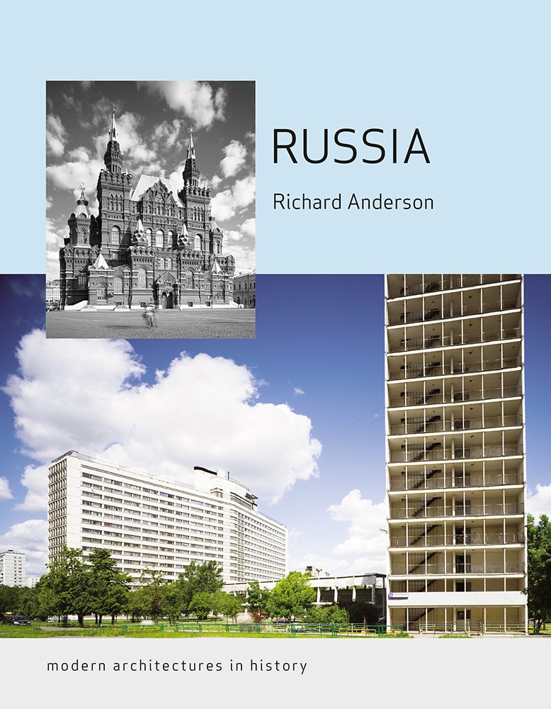 Architecture moderne en Russie histoire urbanisme soviétique livre culture anglaise