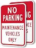 SmartSign No Parking Maintenance Vehicles Only Sign - 2-Pack, 12 x 18, 80 mil Thick Aluminum Composite ACM, Pre-Drilled Holes, Red and White, Made in USA