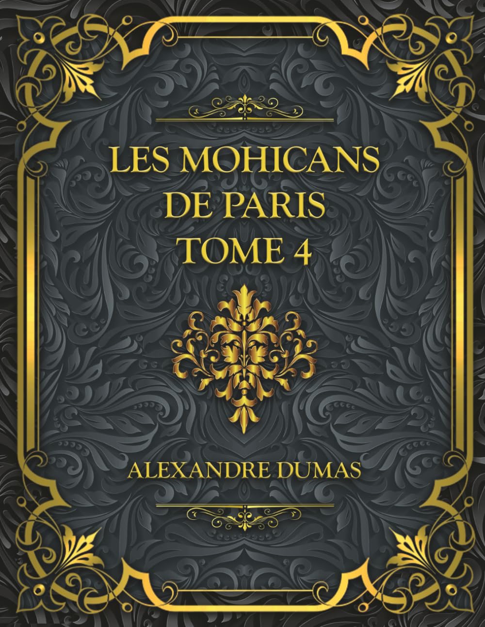 Les Mohicans de Paris - Tome 4: Alexandre Dumas