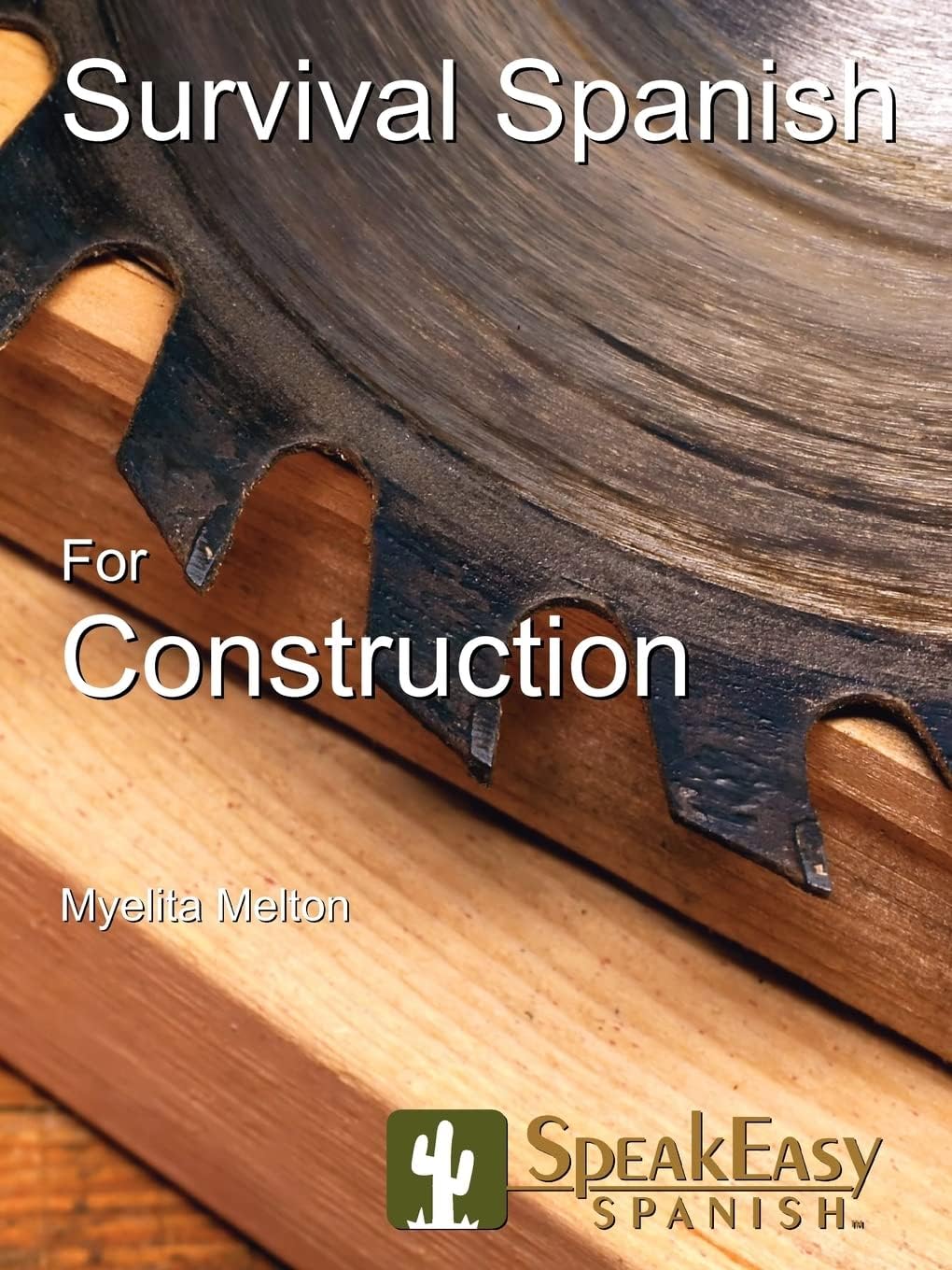 Speakeasy Communications Survival Spanish for Construction