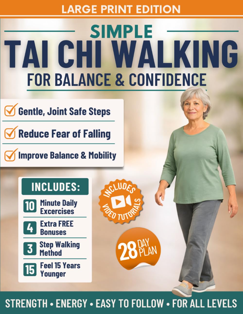 Simple Tai Chi Walking for Balance and Confidence: A 3 Step Gentle Walking System to Feel Steady, Build Confidence, and Support Strength and Healthy Weight, Without Strain | INCL. 4 Free Bonuses