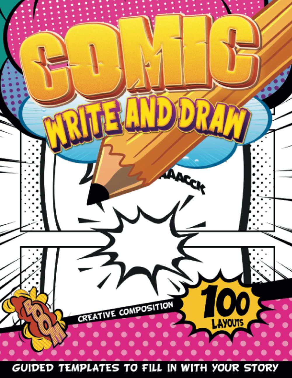 Comic Kids Art Book: Child’s Sketch Pad With Comic Panels | Create Your Own Comic Books
