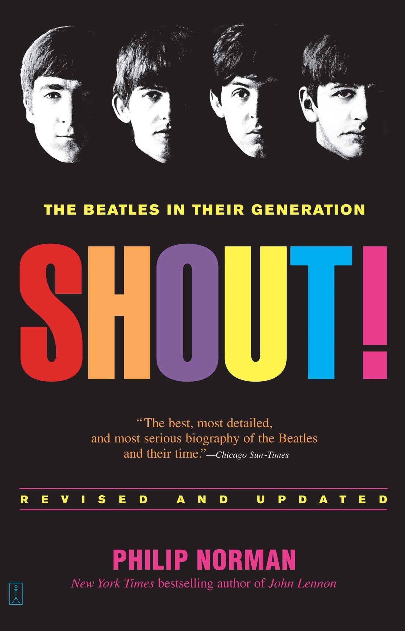 洋書 The true story of Beatles Shout!: The True Story of the Beatles: norman-philip