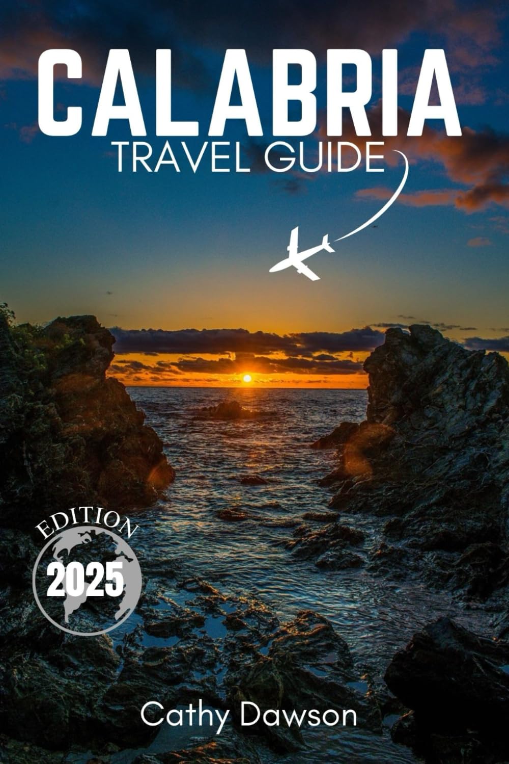 Calabria Travel Guide 2025 (WanderMore Travel Guides)