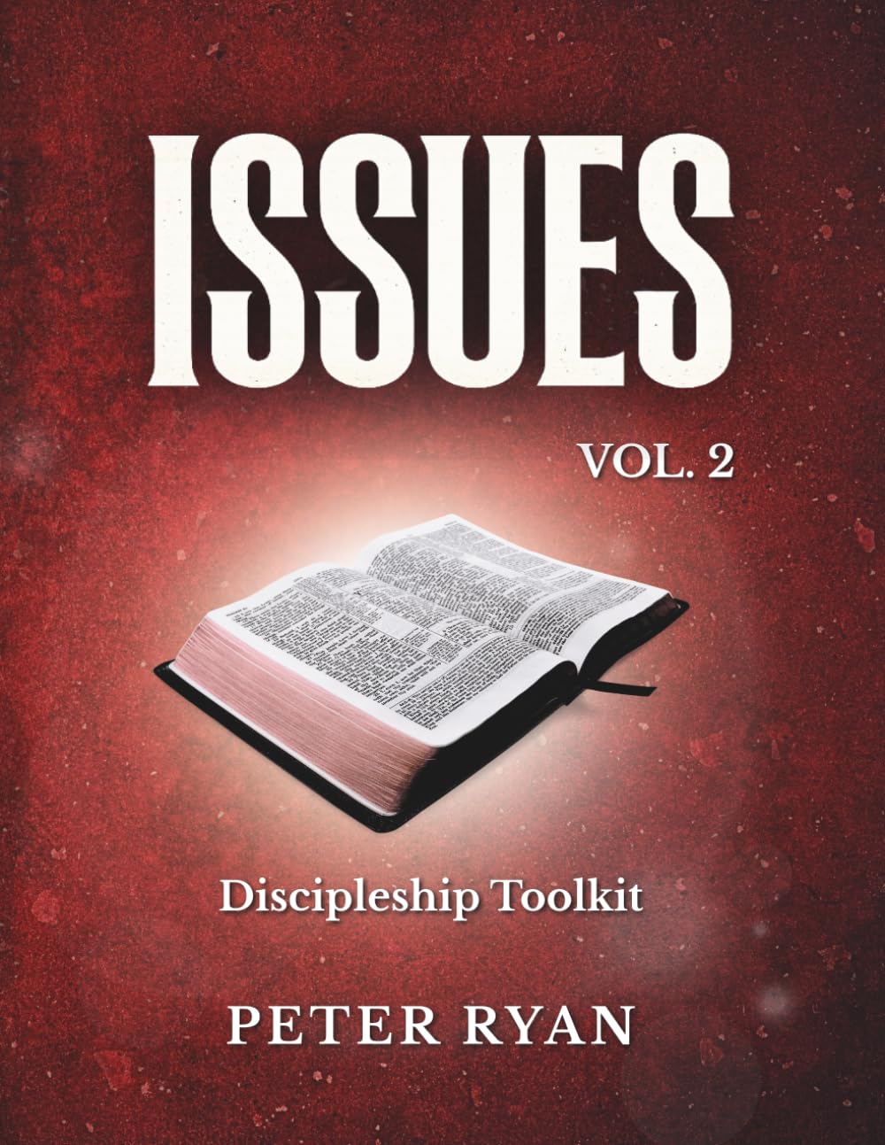 Issues, Vol. 2: Discipleship Toolkit