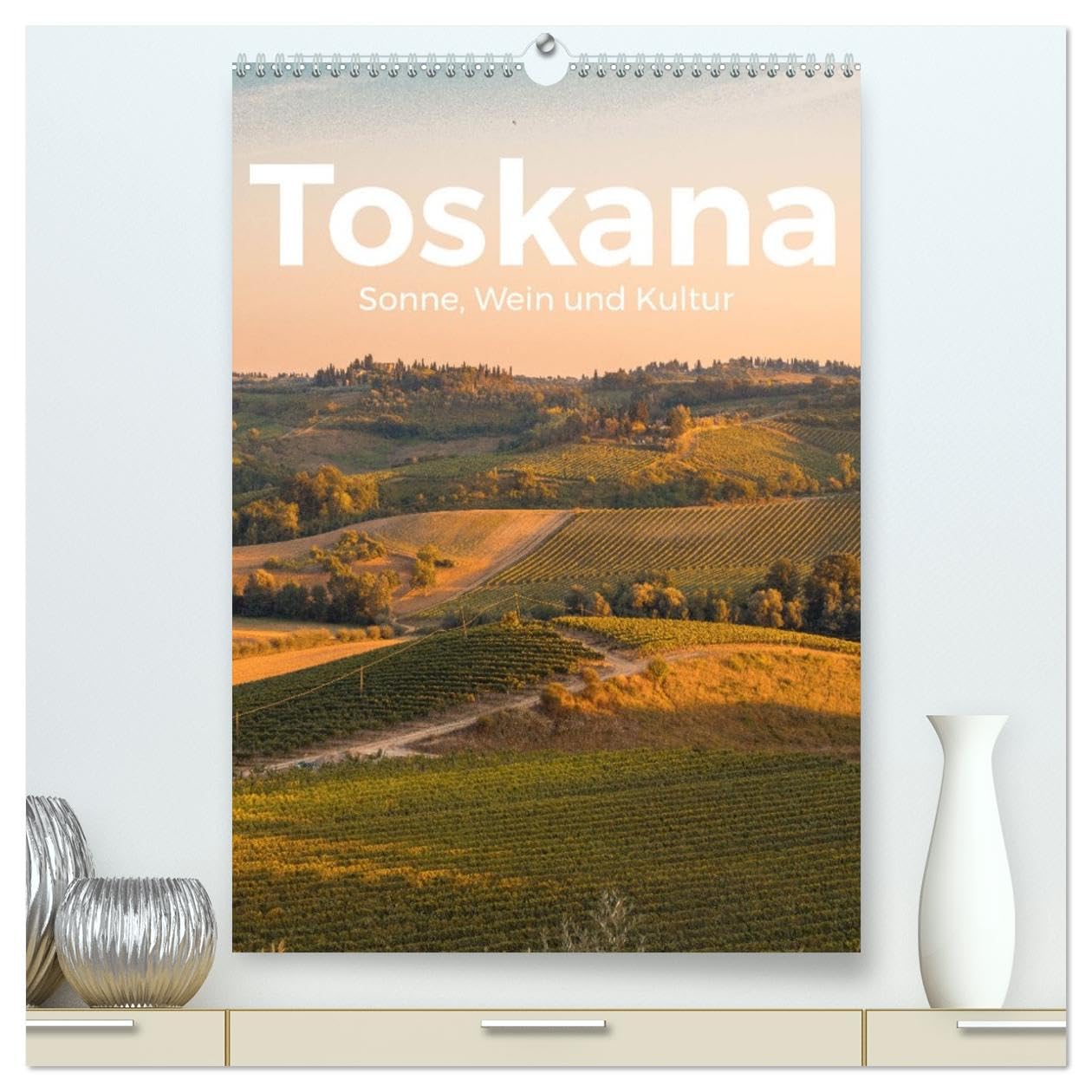 Toskana - Sonne, Wein und Kultur (hochwertiger Premium Wandkalender 2026 DIN A2 hoch), Kunstdruck in Hochglanz: Genießen Sie die atemberaubenden Bilder der Toskana. (CALVENDO Orte)