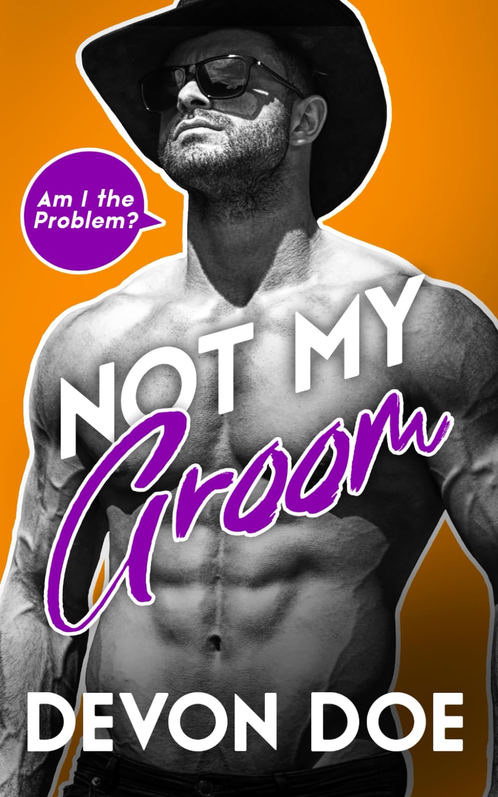 Not My Groom: M/M romcom (Am I the Problem?)