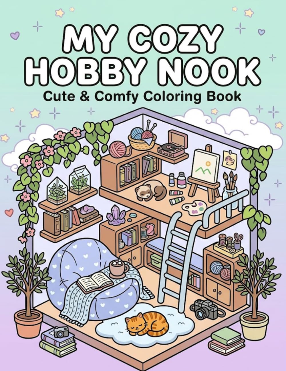 Cute and Comfy Cozy Hobby Nook Coloring Book: Bold and Easy Designs of Cozy Corners, Warm Aesthetic Rooms, and Simple Hygge Scenes for Stress Relief