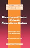Simulation and Control of Chaotic Nonequilibrium Systems (Advanced Nonlinear Dynamics)