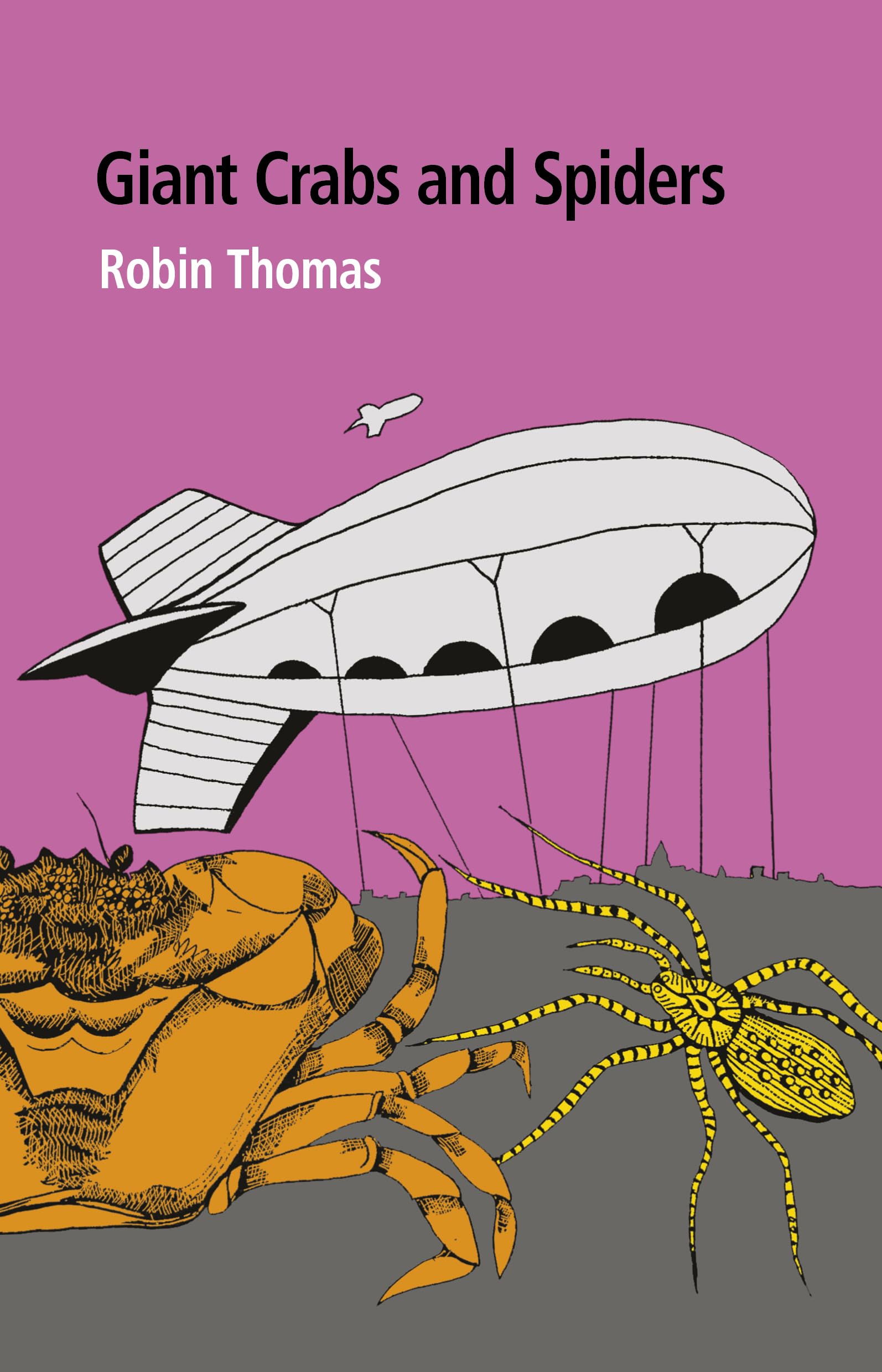 Giant Crabs and Spiders by Robin Thomas PAPERBACK 9781915048295