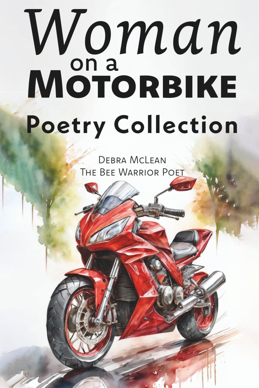 Woman on a Motorbike Poetry Collection