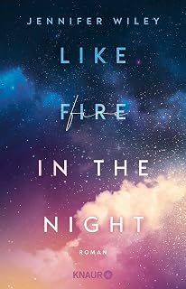 Like Fire in the Night: Roman | Mitreißende Rockstar-Romance in New York (New York Love Songs, Band 1)