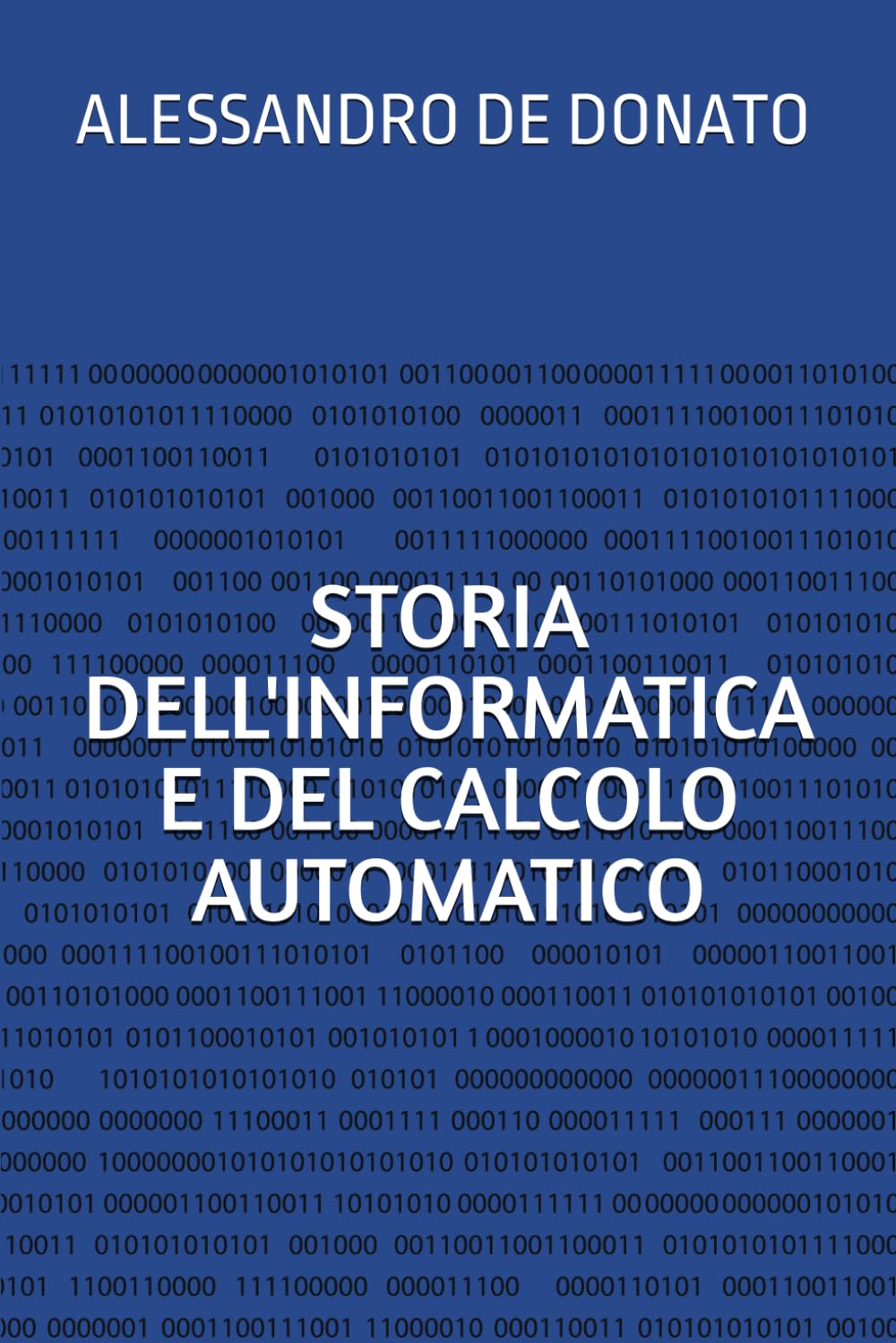 STORIA DELL'INFORMATICA E DEL CALCOLO AUTOMATICO