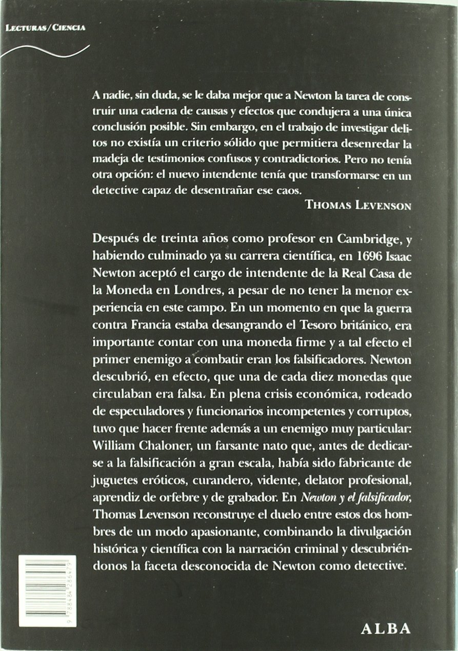 Newton y el falsificador: La desconocida carrera como detective del fundador de la ciencia moderna (Trayectos Lecturas/Ciencia)