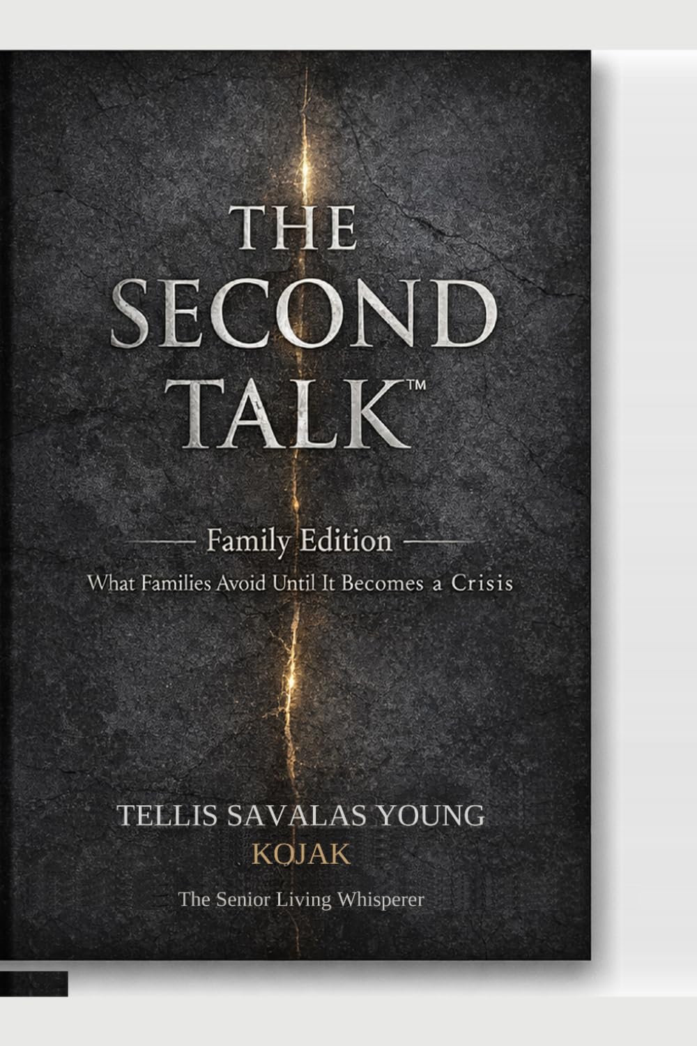 The Second Talk™: Family Edition — A Family Readiness System for Aging Parents, Crisis Planning, and Life’s Hardest Conversations      Paperback – March 28, 2026