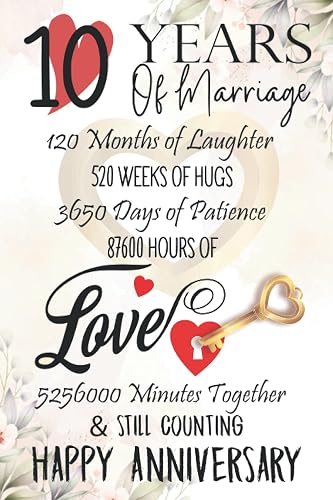 10 Years Of Marriage: Funny 10th couple wedding anniversary gift for both, her and him, lined Notebook, 100 pages, 6 in x 9 in (15.2 x 22.9 cm)