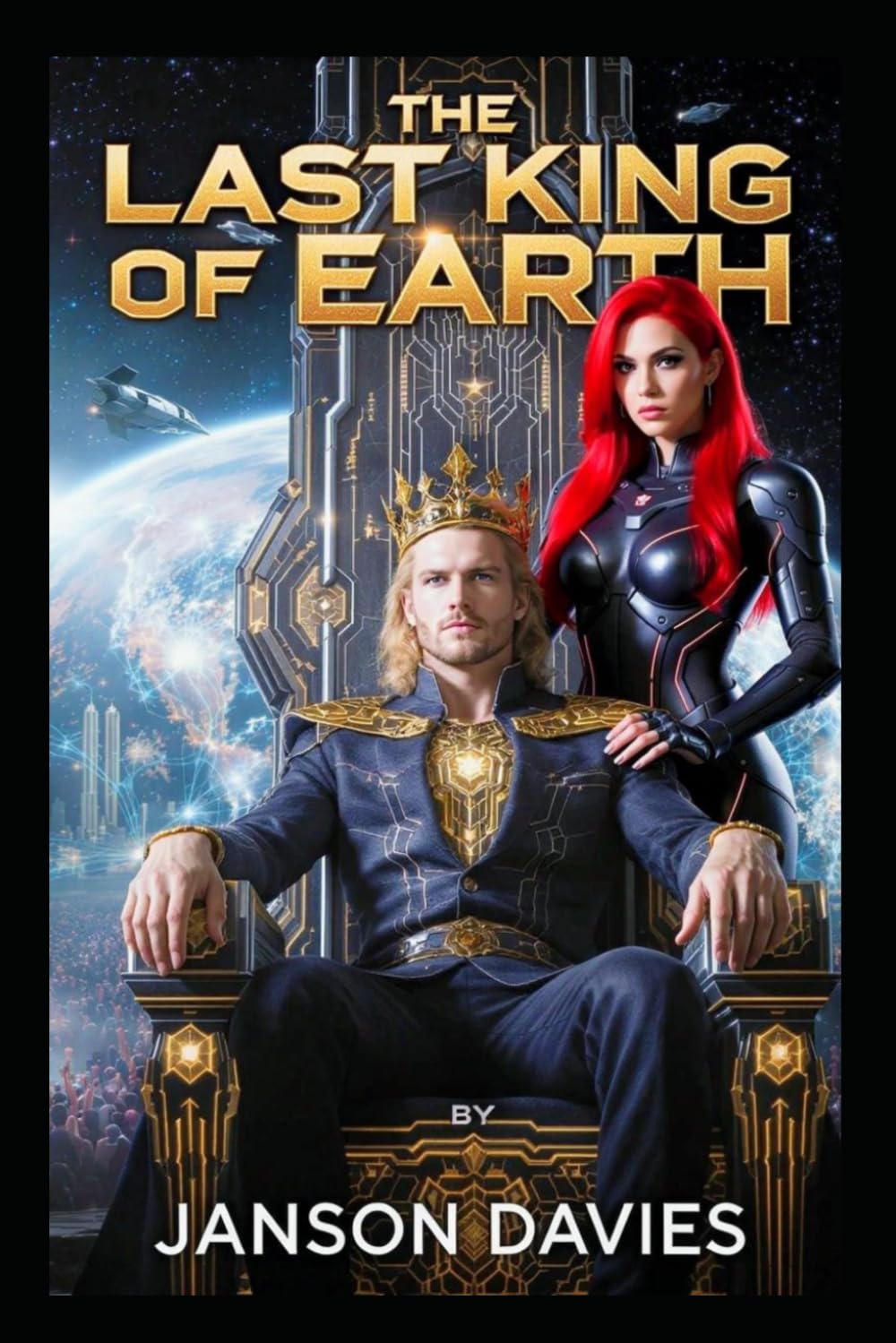 The Last King of Earth: The Man on the Empty Throne