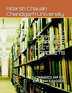 E-COMMERCE APP FOR ELECTONICS GADGETS: E-COMMERCE APP FOR ELECTONICS GADGETS