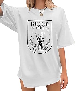 Bride Shirt Women Bride or Die Oversized Tshirt Bachelorette Shirts for Bridal Party Skeleton