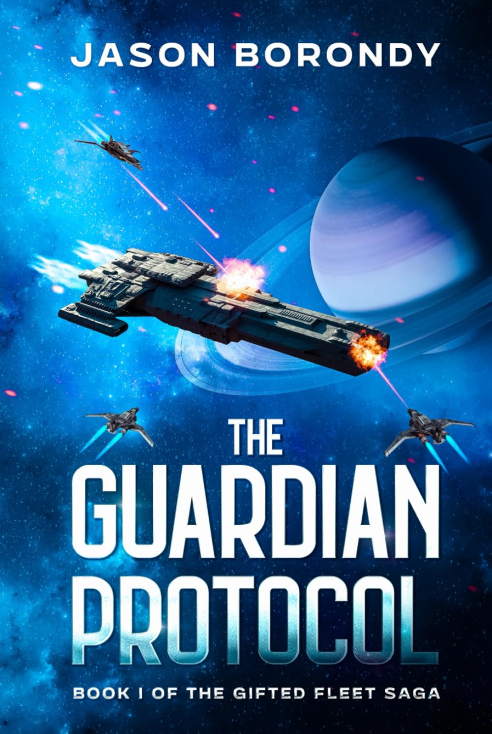 The Guardian Protocol: Book One of the Gifted Fleet Saga