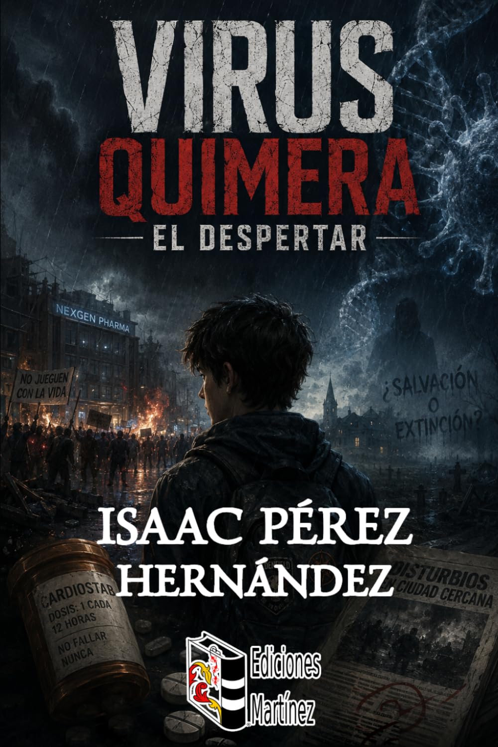 Virus Quimera: Thriller de Ciencia Ficción, Conspiración y Supervivencia Postapocalíptica