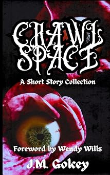 Crawl Space A Short Story Collection