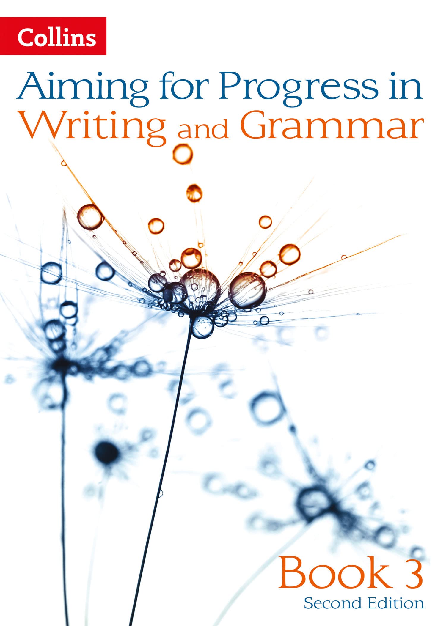 Aiming for Second Editions - Progress in Writing and Grammar: Book 3 By Carolin