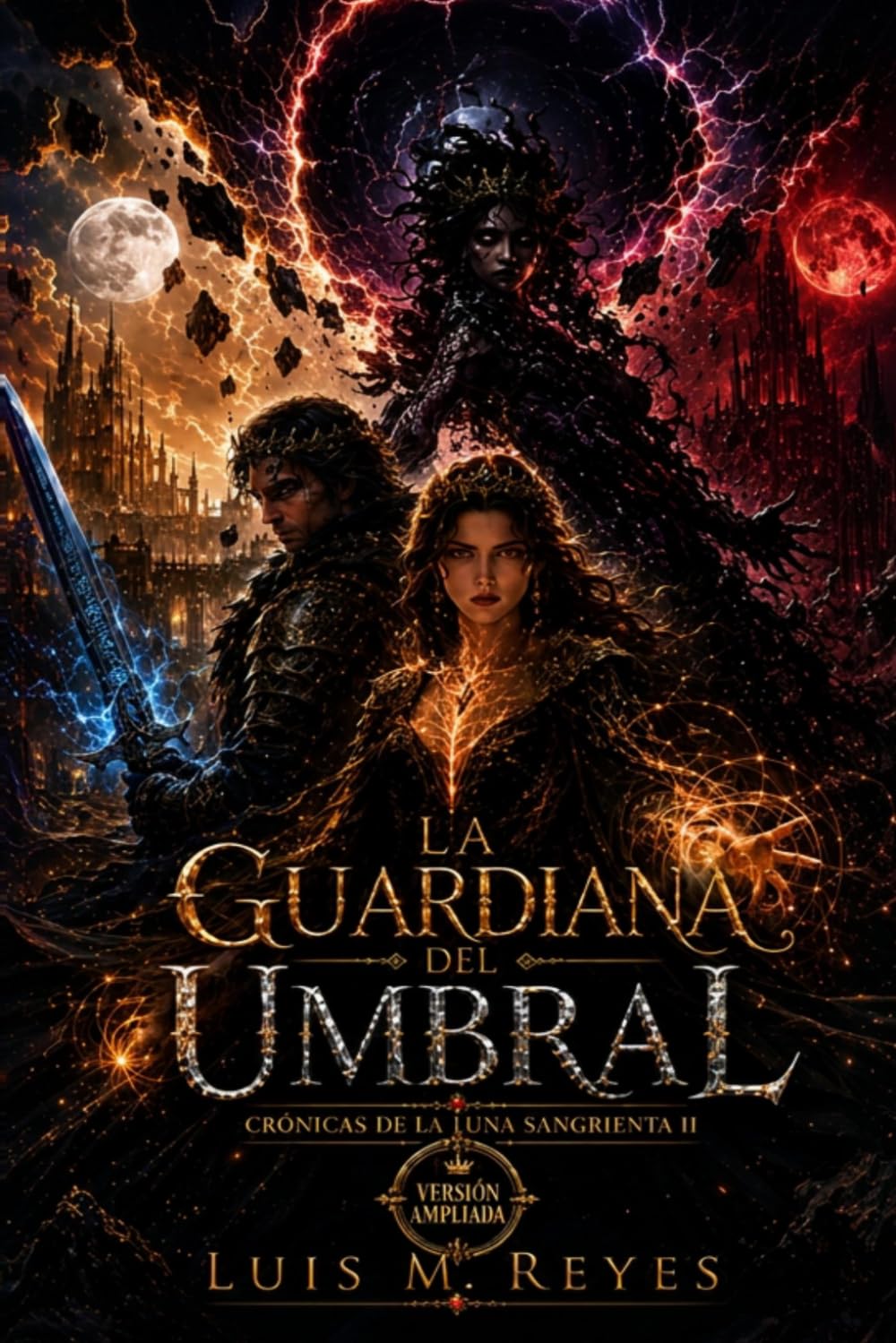 La Guardiana del Umbral: Crónicas de la Luna Sangrienta · Libro II