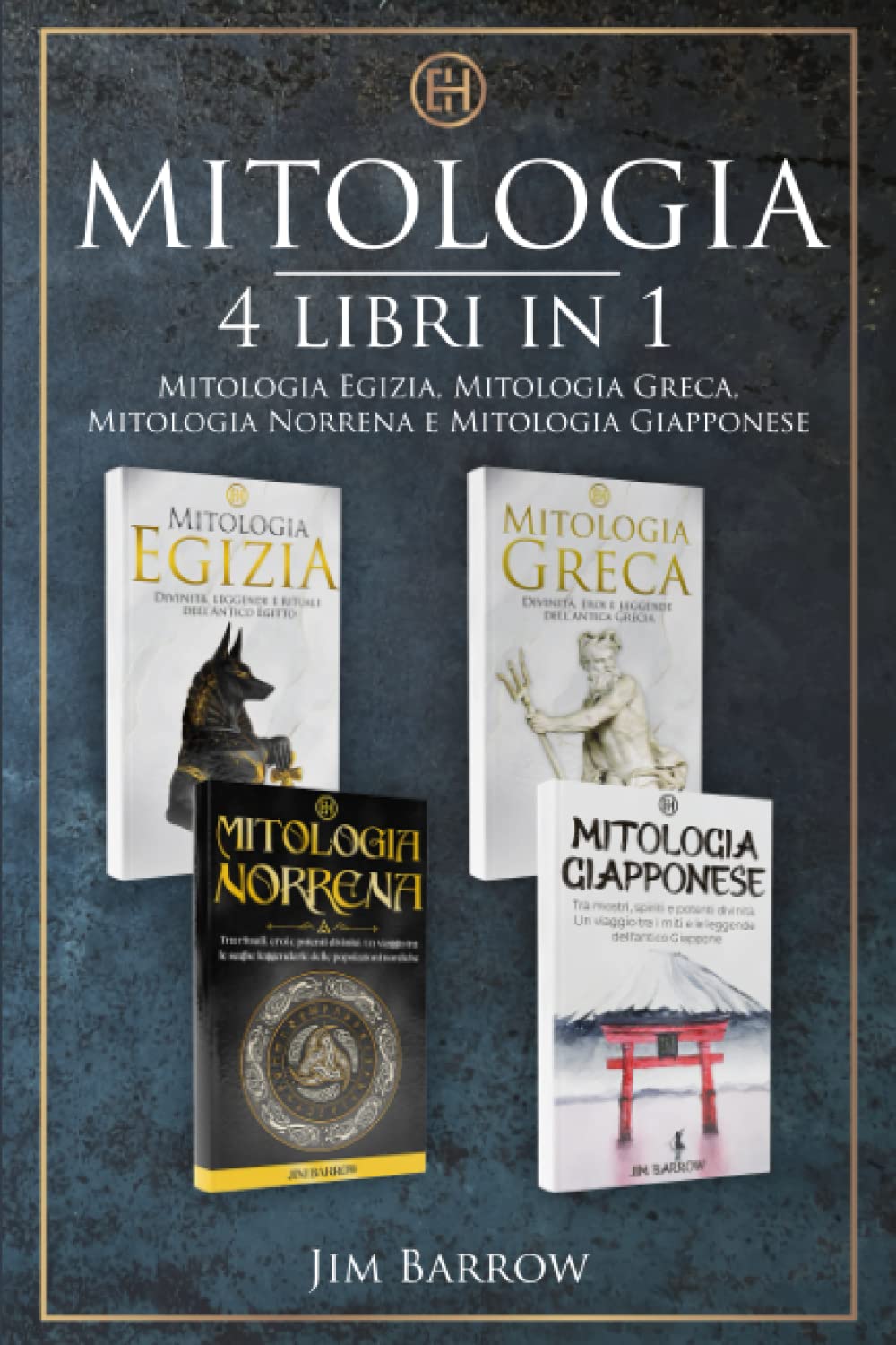 Mitologia - 4 libri in 1: Mitologia Egizia, Mitologia Greca, Mitologia Norrena e Mitologia Giapponese